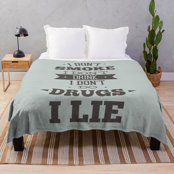 Item preview, I don't smoke I don't drink I lie - Awesome funny person Gift designed and sold by Teenation9.
