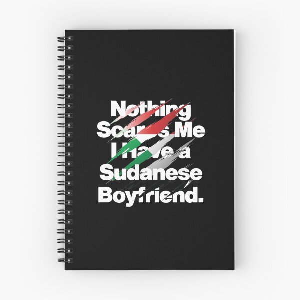 Item preview, Nothing Scares Me I Have a Sudanese Boyfriend designed and sold by elhefe.