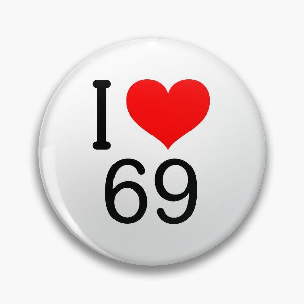 ♡ページです。 I Heart 69 Pins and Buttons for Sale | Redbubble