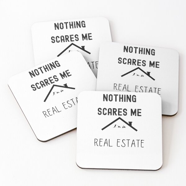 Item preview, Nothing scares me i'm in real estate designed and sold by FourNuns.