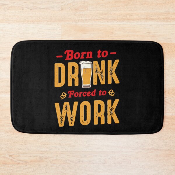 Item preview, Born To Drink Forced To Work - Funny German Phrases  designed and sold by styleofpop.