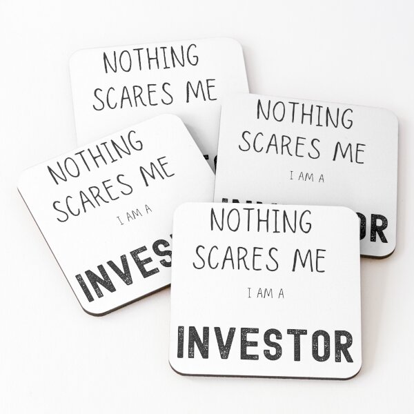 Item preview, Nothing scares me I am an investor designed and sold by FourNuns.
