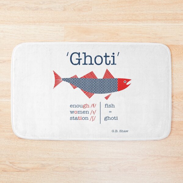 Item preview, 'Fish' could also be spelt 'ghoti'. designed and sold by Garalama.