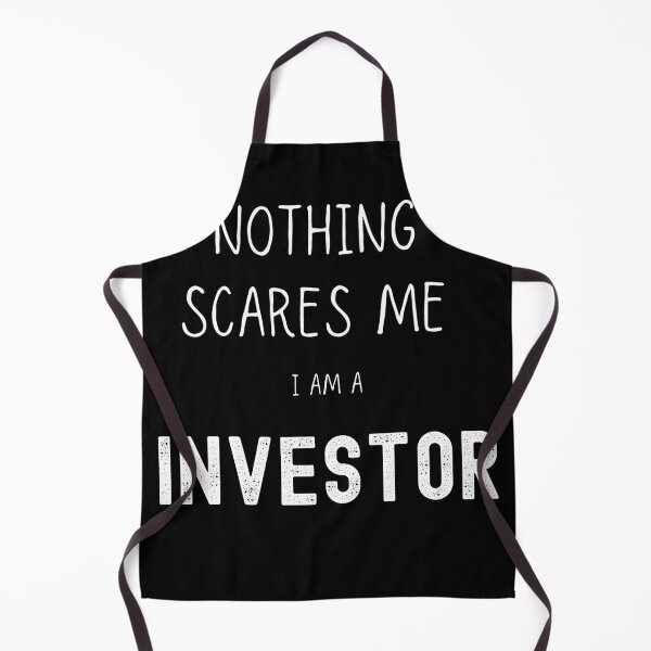 Item preview, Nothing scares me I am an investor designed and sold by FourNuns.