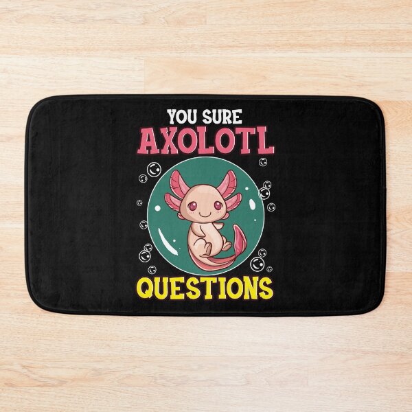 Item preview, Cute & Funny You Sure Axolotl Questions Fish Pun designed and sold by perfectpresents.