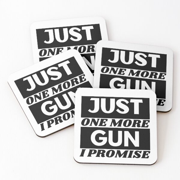 Item preview,  Just One More Gun I Promise,the gun collective,guns lover shirt designed and sold by Orgoss.