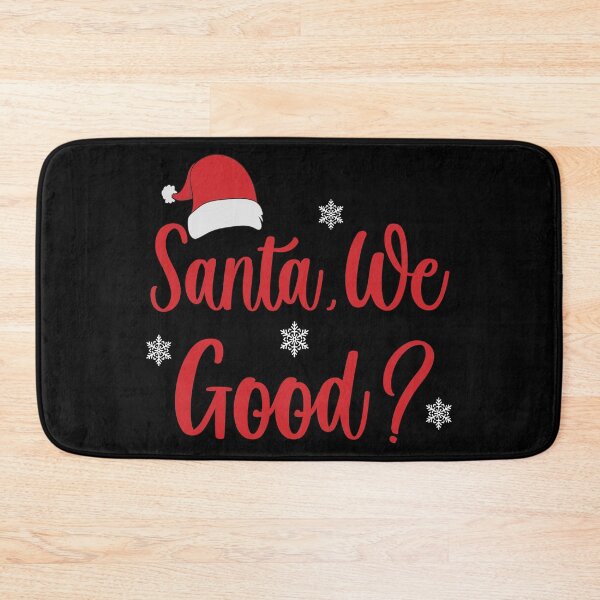 Item preview, Santa We Good ? designed and sold by nikolaj1301.
