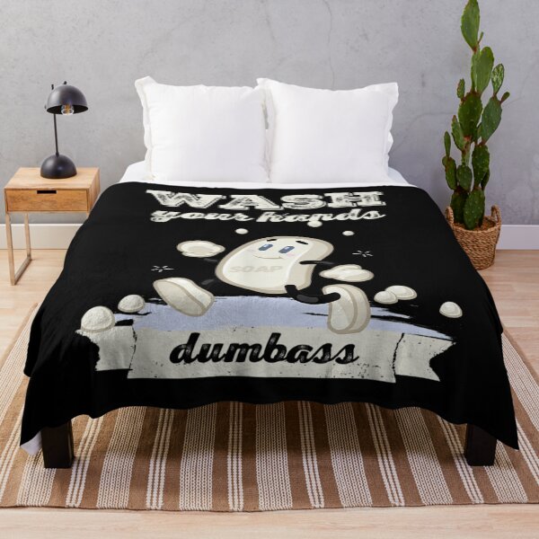 Item preview, Wash Your Hands Dumbass designed and sold by LesterRodrigues.