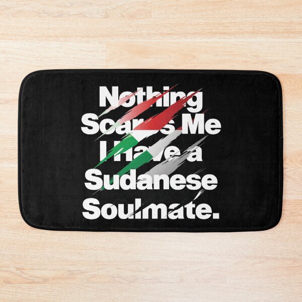 Item preview, Nothing Scares Me I Have a Sudanese Soulmate designed and sold by elhefe.