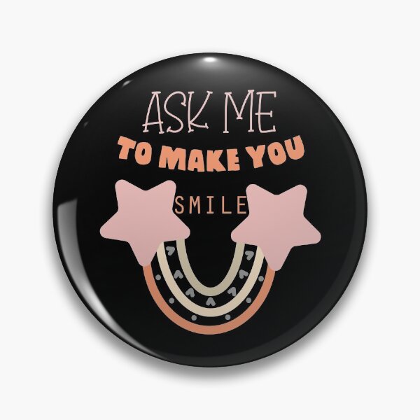 Item preview, Ask Me To Make You Smile funny designed and sold by OzyManDiaS90.