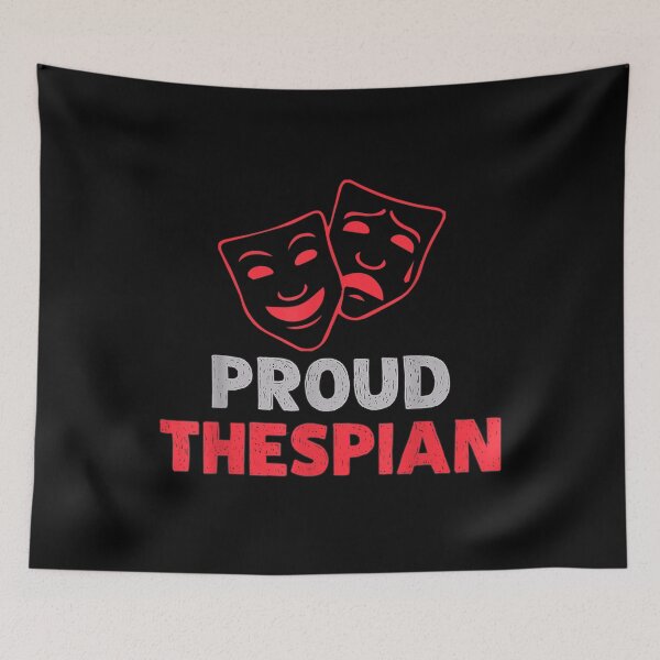 Item preview, Proud Thespian Comedy Tragedy Graphic Actor Actress designed and sold by rebeccapicker.
