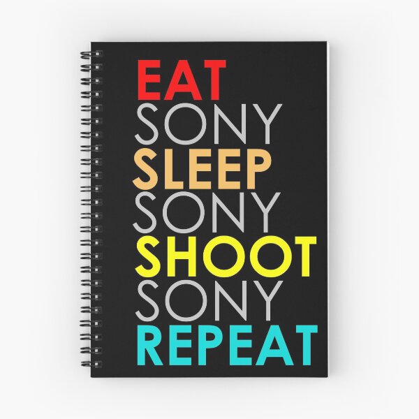 Item preview, Eat Sony, Sleep Sony, Shoot Sony and Repeat designed and sold by arthatbeat.