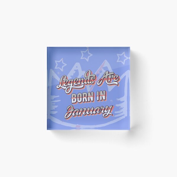 Item preview, Legends Are Born In January designed and sold by SiSiDi.