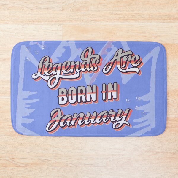Item preview, Legends Are Born In January designed and sold by SiSiDi.