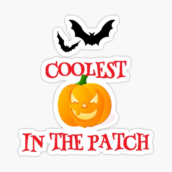 Coolest Pumpkin in the Patch | Funny Halloween Scary Memes Sticker