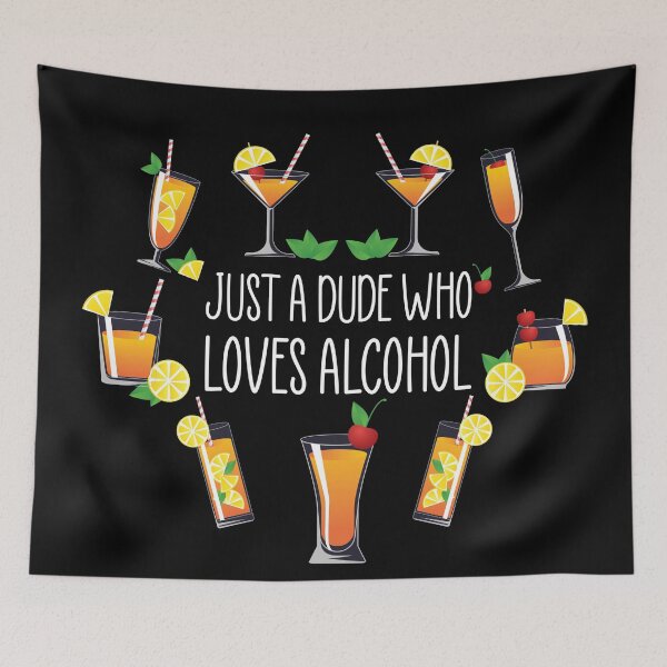 Item preview, Just a Dude Who Loves Alcohol | Cocktail Drinker Lover Gift designed and sold by trendo.