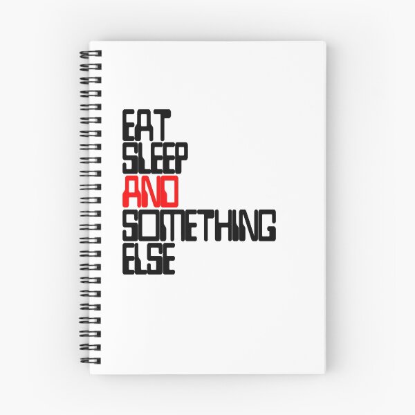 Item preview, eat sleep something else black designed and sold by frankuffmann.