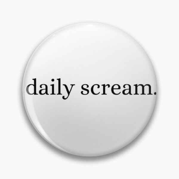 Item preview, daily scream designed and sold by letterwithviv.