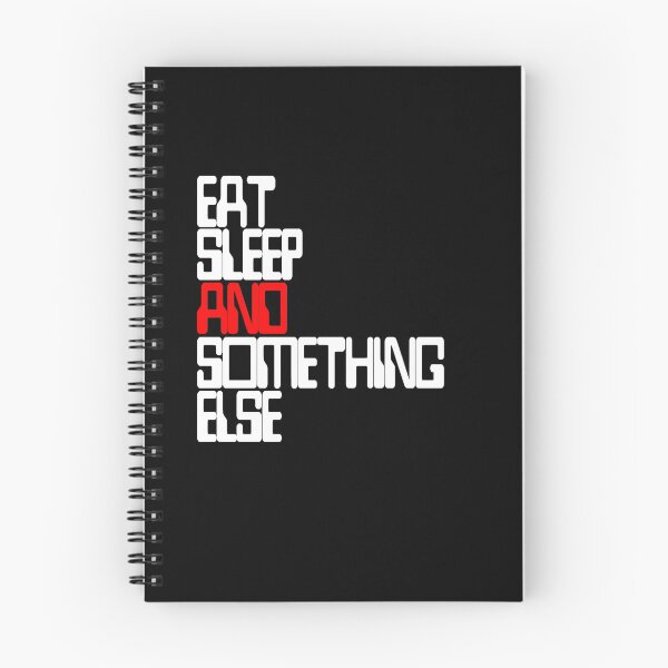Item preview, eat sleep something else white designed and sold by frankuffmann.