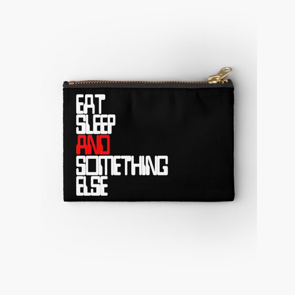 Item preview, eat sleep something else white designed and sold by frankuffmann.