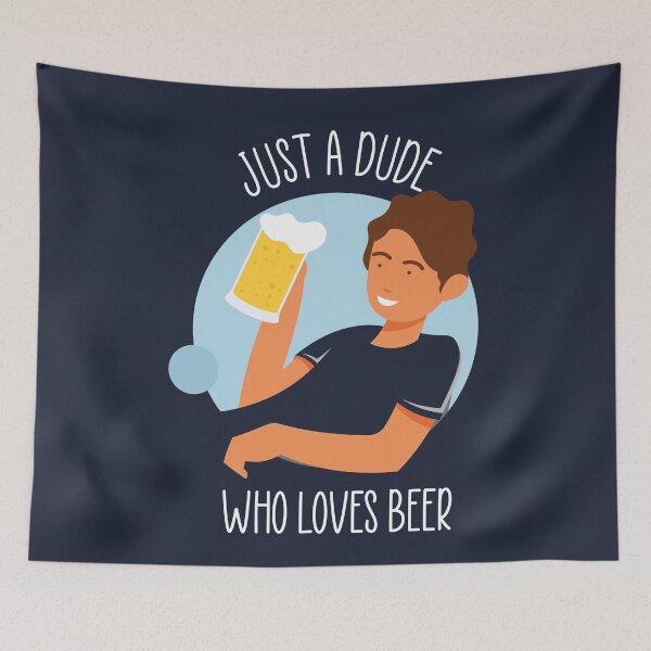 Item preview, Just a Dude Who Loves Beer | Alcohol Drinker Lover Gift designed and sold by trendo.