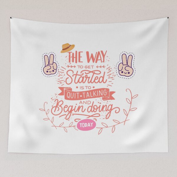 Item preview, The way to get started is to quit talking and begin doing - text art designed and sold by feel-free-store.