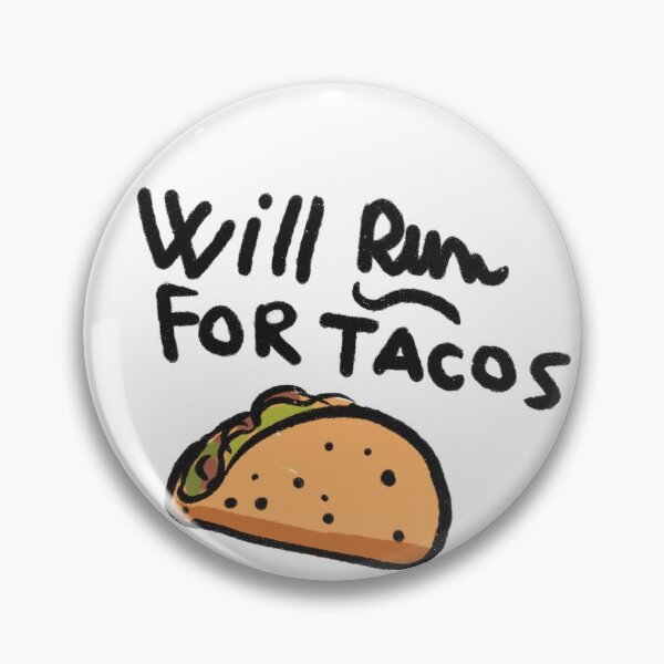 Item preview, Will RUN for tacos designed and sold by colorartboxs.