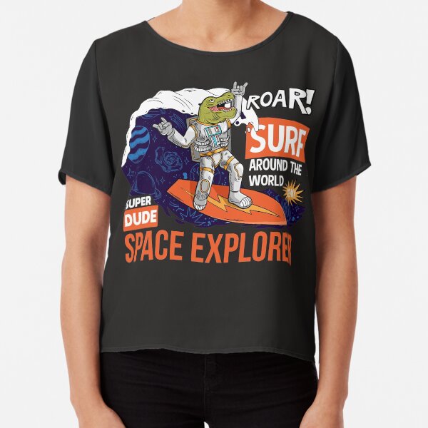 Space Explorer Surf Dude Chiffon Top