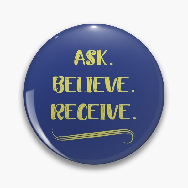 Item preview, Ask Believe Receive Inspirational Optimist Gratitude designed and sold by h44k0n.