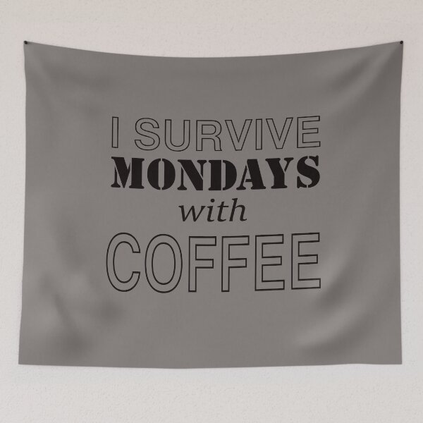 Item preview, I Survive Mondays with Coffee designed and sold by lmcvinco.