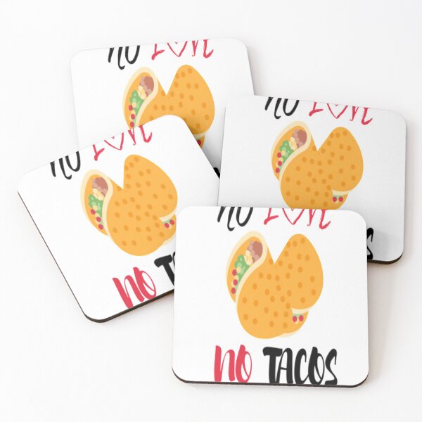 Item preview, No love No tacos - Easystreet Fashion designed and sold by EasyStreet Fashion.