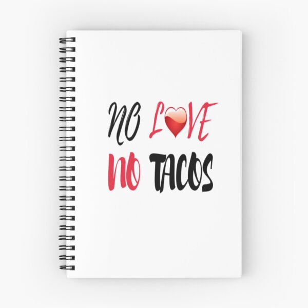 Item preview, No love no tacos - Easystreet Fashion designed and sold by EasyStreet Fashion.