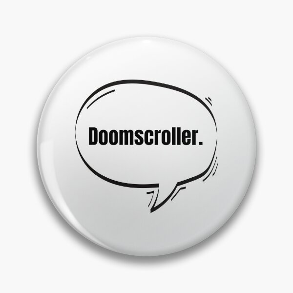 Item preview, Doomscroller Text-Based Speech Bubble designed and sold by Nathalie Aynié.