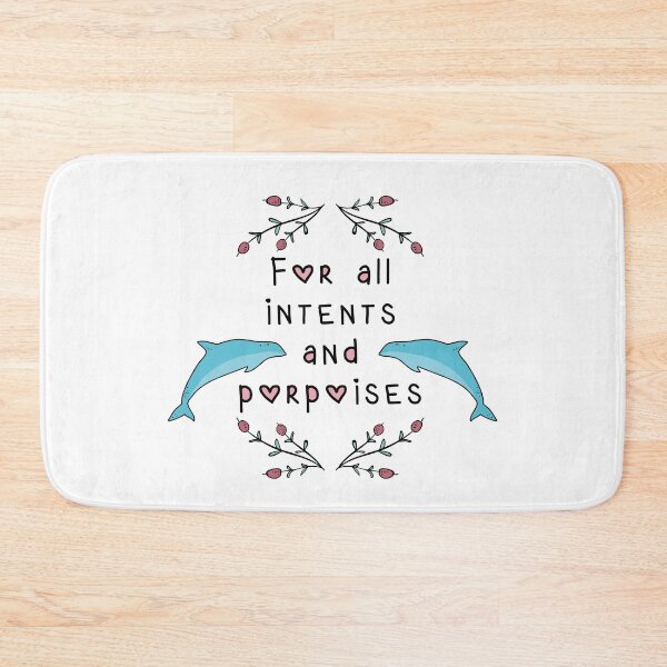Item preview, For All Intents and Porpoises designed and sold by supermara.