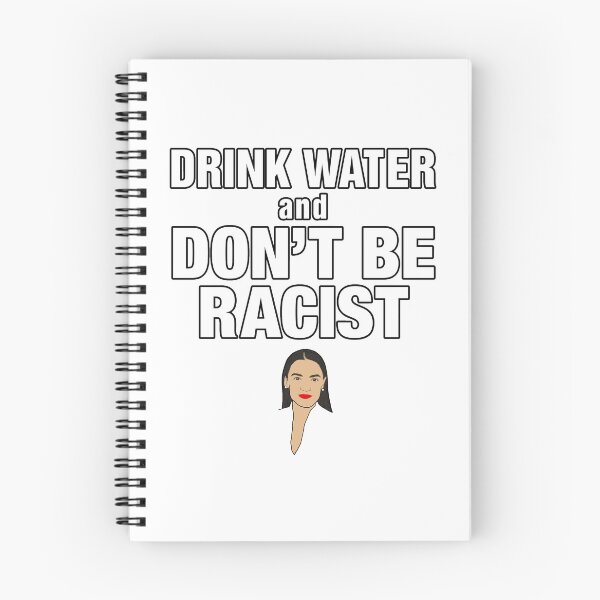 Item preview, Drink Water And Don’t Be A Racist designed and sold by Pierre Bernard Jr.
