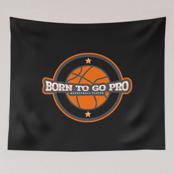 Item preview, Born to Go Pro Basketball Player designed and sold by Spicy Chilli.