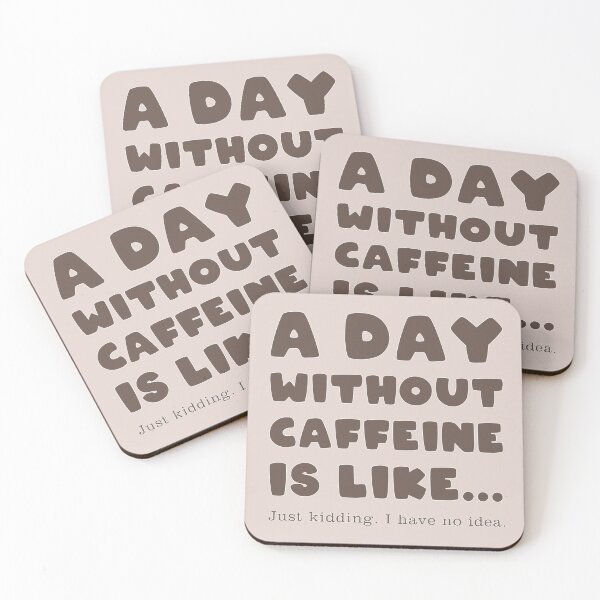 Item preview, A Day Without Caffeine designed and sold by alex-d88.