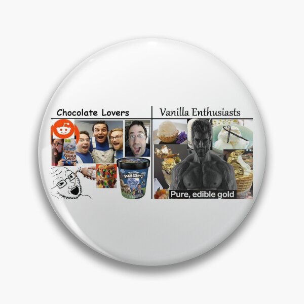 Item preview, Chocolate Lovers vs Vanilla Enthusiasts designed and sold by shitpostanon.