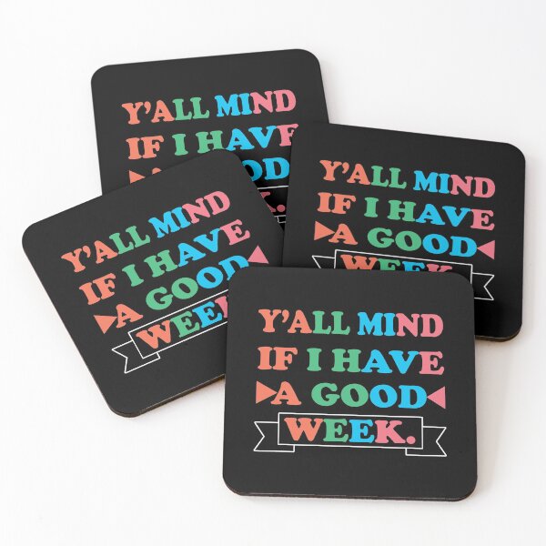 Item preview, Caucasian James Tweet "Y'all Mind If I Have A Good Week" designed and sold by Custom Crest.