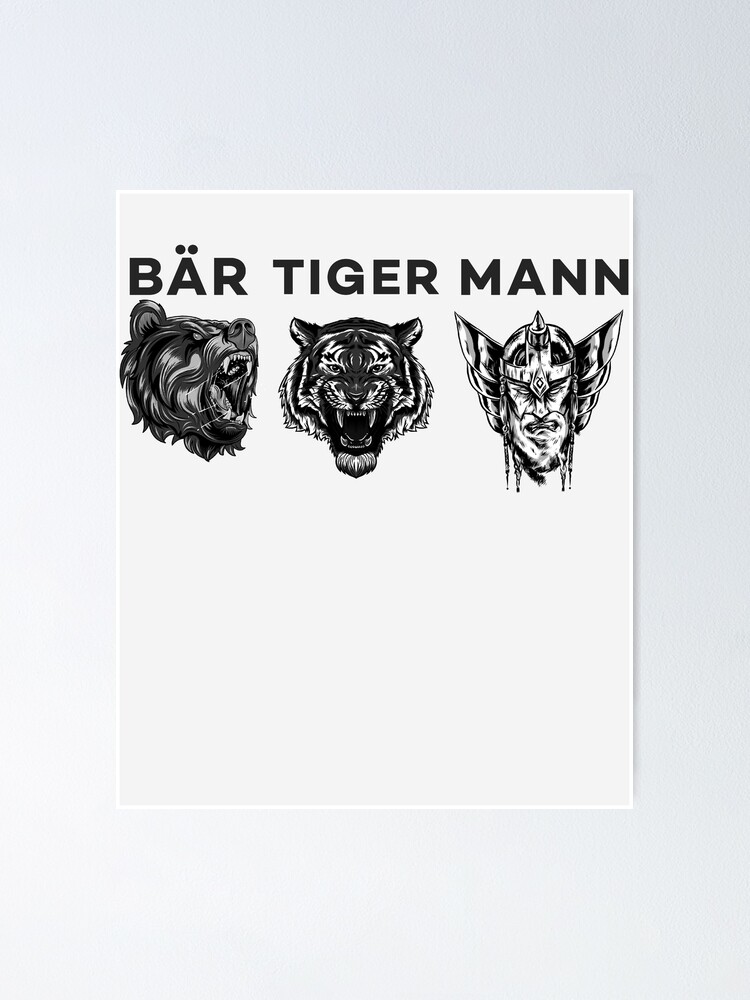 Manner Bart Bar Tiger Mann Spruch Poster By Jonasdesign Redbubble