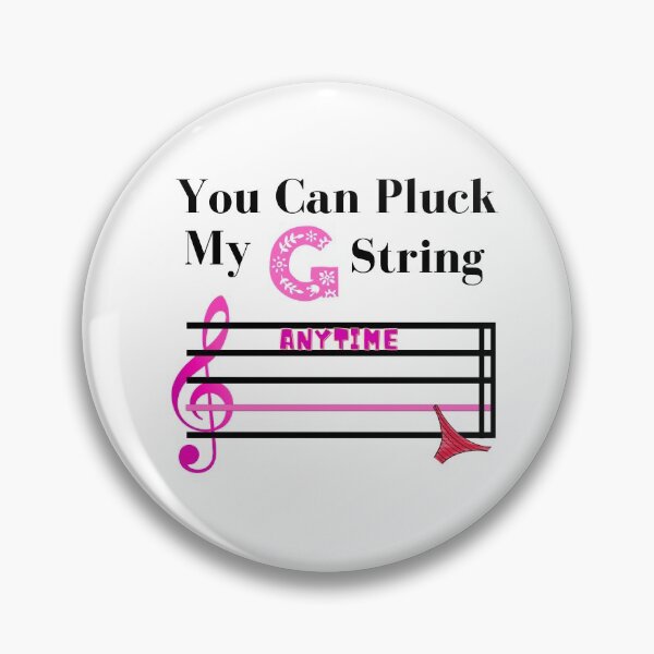 Item preview, You Can Pluck My G-String Anytime designed and sold by Yesmalady.