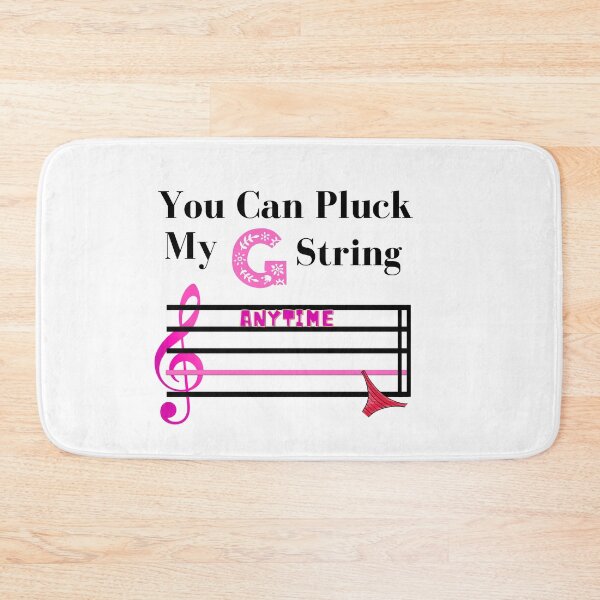 Item preview, You Can Pluck My G-String Anytime designed and sold by Yesmalady.