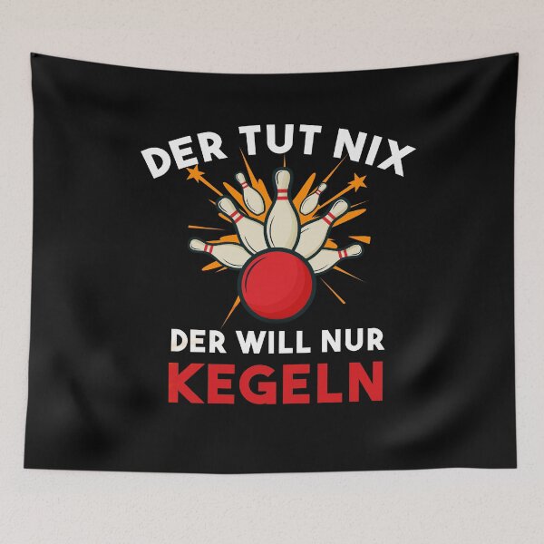 Item preview, Der Tut Nix Der Will Nur Kegeln Kegelclub designed and sold by JonasDesign.