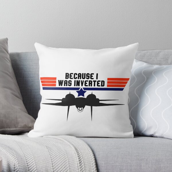 Top Gun parce que j'étais inversé Coussin