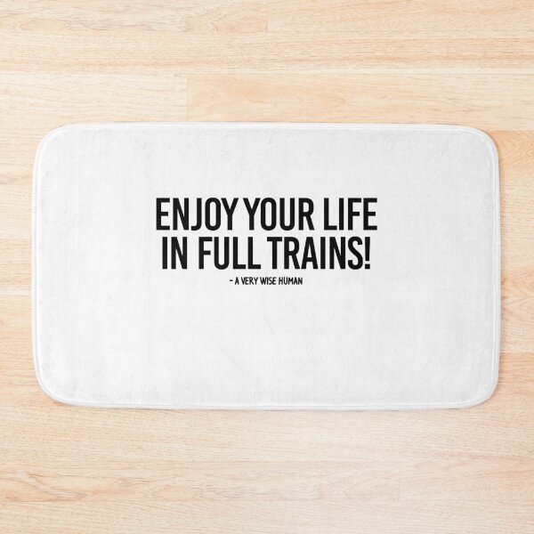 Item preview, Denglisch Spruch - enjoy your life in full trains designed and sold by lsvds.