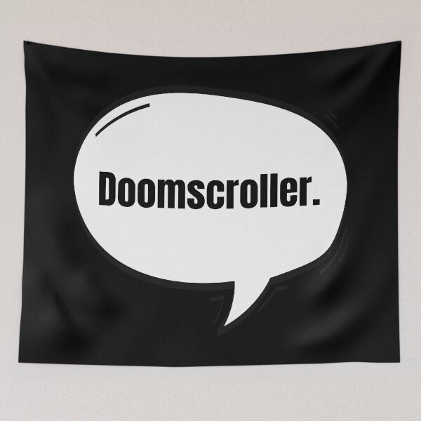 Item preview, Doomscroller Text-Based Speech Bubble designed and sold by Nathalie Aynié.