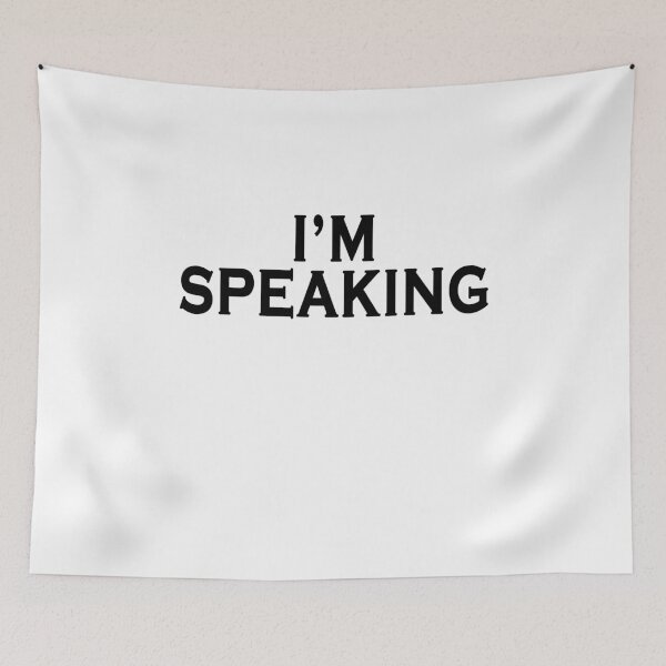 Item preview, Copy of kamala harris I’m speaking, debate 2020 sayings designed and sold by yasmh.