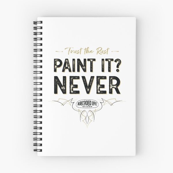 Item preview, Paint it? NEVER - Trust The Rust Aircooled Life designed and sold by Joemungus.