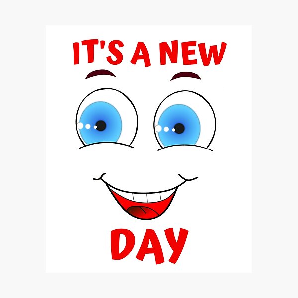Item preview, IT'S A NEW DAY designed and sold by jreiter57.