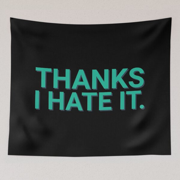 Item preview, Thanks I hate it Green designed and sold by Sour Soul.